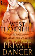 Private Dancer (The Gentlemen’s Guild #1) by West Thornhill