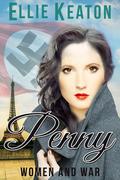 Penny (Women & War #2) by Ellie Keaton