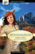 Mountaineer Dreams: True Love Stands Strong by Irene Brand