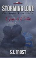 Gage and Collin (Storming Love: One Storm, Twelve Men #1) by S.J. Frost