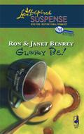 Glory Be! (Glory, North Carolina #1) by Ron Benrey
