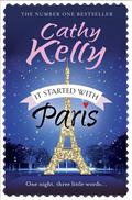 It Started With Paris by Cathy Kelly