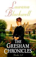 The Gresham Chronicles by Lawana Blackwell