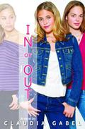 In or Out (In or Out #1) by Claudia Gabel
