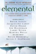 Elemental: The Tsunami  Relief Anthology: Stories of Science Fiction and Fantasy by Steven Savile