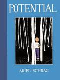 Potential (High School Comic Chronicles) by Ariel Schrag