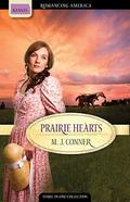 Prairie Hearts by M.J. Conner