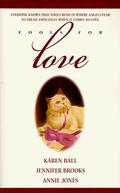 Fools for Love  (Palisades Pure Romance) by Karen Ball