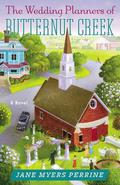 The Wedding Planners of Butternut Creek (Tales from Butternut Creek #3) by Jane Myers Perrine