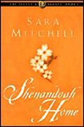 Shenandoah Home (The Sinclair Legacy #1) by Sara Mitchell
