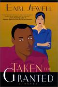 Taken for Granted by Earl Sewell