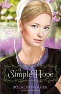 A Simple Hope (Lancaster Crossroads #2) by Rosalind Lauer