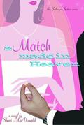 A Match Made in Heaven (Salinger Sisters #2) by Shari MacDonald