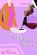 The Perfect Wife (Salinger Sisters #3) by Shari MacDonald