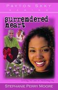 Surrendered Heart (Payton Skky #5) by Stephanie Perry Moore
