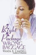 Right Package, Wrong Baggage by Wanda B. Campbell