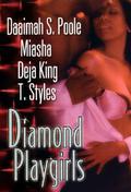 Diamond Playgirls by T. Styles