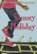 Sunny Holiday (Sunny Holiday #1) by Coleen Murtagh Paratore