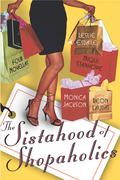 The Sistahood of Shopaholics by Leslie Esdaile