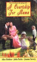 A Courtship for Mama  (Zebra Regency Romance) by Julia Parks
