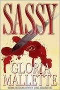 Sassy by Gloria Mallette