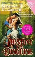 Destiny in Disguise (Destiny Series #5) by Suzanne Elizabeth