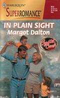 In Plain Sight (Crystal Creek #25) by Margot Dalton
