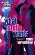 What Stella Wants by Nancy Bartholomew