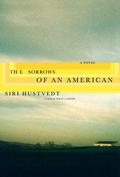 The Sorrows of an American by Siri Hustvedt