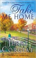 Take Me Home (Love Finds a Home #5) by Jerri Corgiat