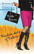 Random Acts of Fashion (Harlequin Flipside #33) by Nikki Rivers