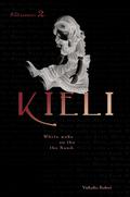 Kieli, Volume 2: White Wake on the Sand (Kieli Novels  (キーリ ライトノベル) #2) by Yukako Kabei