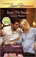 Baby, I'm Yours by Carrie Weaver