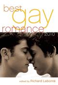 Best Gay Romance 2010 (Best Gay Romance) by David M. May Sr.