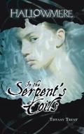 In the Serpent's Coils (Hallowmere #1) by Tiffany Trent