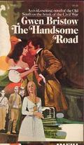 The Handsome Road (Plantation Trilogy #2) by Gwen Bristow