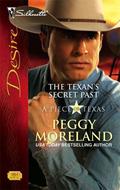 The Texan's Secret Past (A Piece of Texas #5) by Peggy Moreland