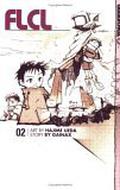 FLCL, Volume 2 (FLCL #2) by Gainax