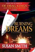 Burning Dreams by Susan Smith
