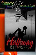 Halfway by K.I.L. Kenny
