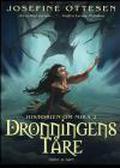 Dronningens Tåre (Historien om Mira #2) by Josefine Ottesen