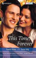 This Time, Forever: Over the Top\Talk to Me (World of NASCAR #22) by Dorien Kelly