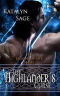 The Highlander's Curse (Legions of Fate, #1) by Katalyn Sage