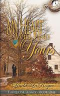My Heart Will Find Yours by Linda LaRoque
