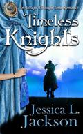 Timeless Knights (Escape Through Time #1) by Jessica L. Jackson