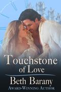 Touchstone of Love (A Magical Tale of Romance and Adventure Series #1) by Beth Barany