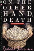 On the Other Hand, Death (Donald Strachey #2) by Richard Stevenson