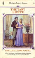 The Tart Shoppe (Harlequin Regency Romance Series 2 #3) by Phyllis Taylor Pianka