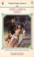 The Lark's Nest (Harlequin Regency Romance Series 2 #48) by Phyllis Taylor Pianka