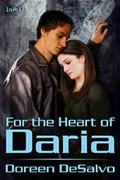 For the Heart of Daria (The Prendarian Chronicles, #2) by Doreen DeSalvo
